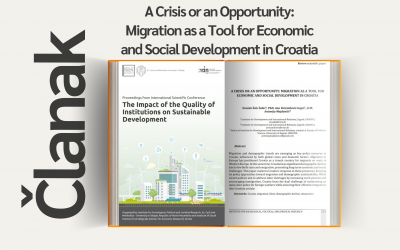 Članak “A Crisis or an Opportunity: Migration as a Tool for Economic and Social Development in Croatia”