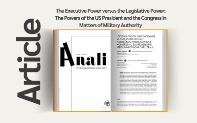 Article “The Executive Power versus the Legislative Power: The Powers of the US President and the Congress in Matters of Military Authority”